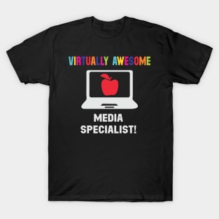 Virtually Awesome - Media Specialist T-Shirt